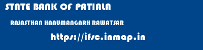 STATE BANK OF PATIALA  RAJASTHAN HANUMANGARH RAWATSAR   ifsc code